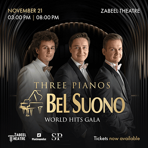 Bel Suono: Three Pianos World Hits Gala at Zabeel Theatre, Dubai – Shows and Theatrical Plays Shows and Theatrical Plays Shop Online at Dubai Trades