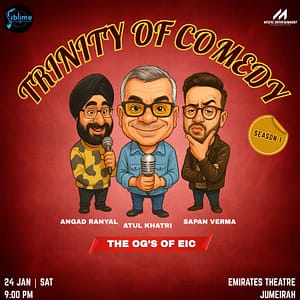 Trinity of Comedy- Season 1 ft. Atul Khatri, Sapan Verma and Angad Ranyal in Dubai – Comedy Events Comedy Events Shop Online at Dubai Trades 2
