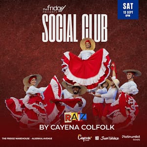 The Fridge Presents: Social Club with Raiz by Cayena Colfolk in Dubai – Shows and Theatrical Plays Shows and Theatrical Plays Shop Online at Dubai Trades 2