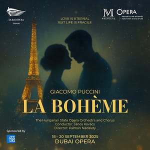 La Bohème at Dubai Opera – Classical Events Classical Events Shop Online at Dubai Trades