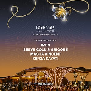 Bohemia Season Grand Finale: Imen, Serve Cold & Grigoré, Masha Vincent, Kenza Kayati in Dubai – Nightlife Nightlife Shop Online at Dubai Trades