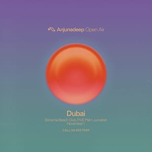 Anjunadeep at Bohemia Beach Club in Dubai – Nightlife Nightlife Shop Online at Dubai Trades