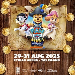 Paw Patrol Live! The Great Pirate Adventure at Etihad Arena Abu Dhabi – Kids Events Kids Events Shop Online at Dubai Trades