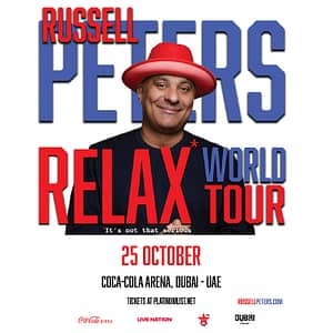 Russell Peters – Relax World Tour in Dubai – Shows and Theatrical Plays Shows and Theatrical Plays Shop Online at Dubai Trades