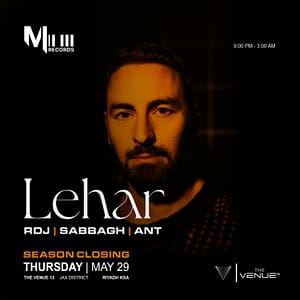 Melotech present LEHAR (Season Closing Party) – Nightlife Nightlife Shop Online at Dubai Trades