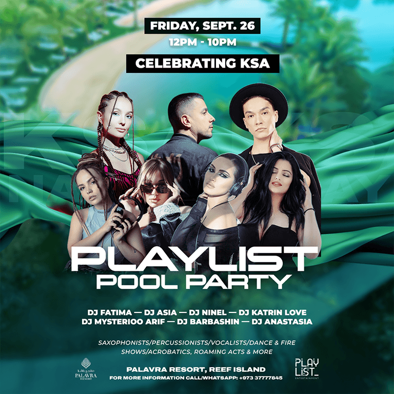 Playlist Pool Party at Palavra Resort [Celebrating KSA edition] – Nightlife Nightlife Shop Online at Dubai Trades 2