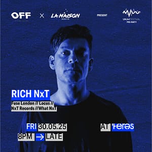 OFF x La Maison Berlin Present: UNUM Festival Pre-Party w/ Rich NxT at Teres – JJ’s Irish Restaurant – Nightlife Nightlife Shop Online at Dubai Trades