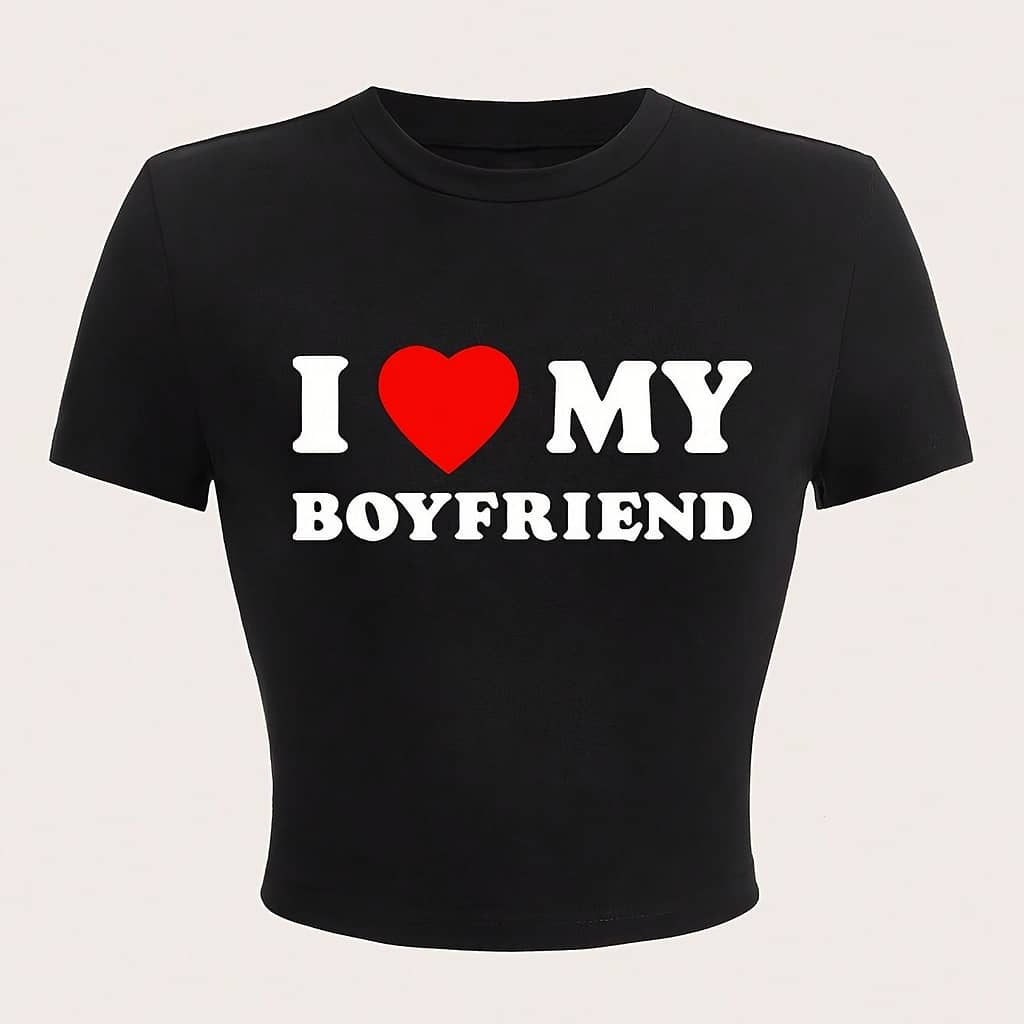 I Love My Boyfriend Print T-shirt, Casual Crew Neck Short Sleeve Crop Top For Summer, Women’s Clothing Clothing Shop Online at Dubai Trades 2