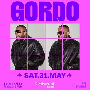 DJ Gordo at BCH CLB in Dubai – Nightlife Nightlife Shop Online at Dubai Trades 2