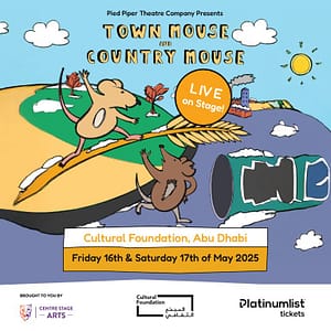 Town Mouse and Country Mouse Live on Stage at Cultural Foundation in Abu Dhabi – Shows and Theatrical Plays Shows and Theatrical Plays Shop Online at Dubai Trades