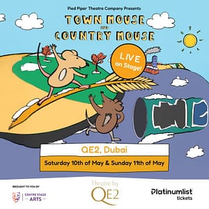 Town Mouse and Country Mouse Live on Stage at Theatre by QE2 in Dubai – Shows and Theatrical Plays Shows and Theatrical Plays Shop Online at Dubai Trades