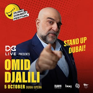 DXB Live presents Omid Djalili at Dubai Opera – Dubai Comedy Festival Dubai Comedy Festival Shop Online at Dubai Trades 2
