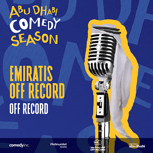 Emiratis Off Record – Comedy Events Comedy Events Shop Online at Dubai Trades