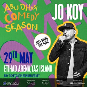 Just Being Koy Tour at Etihad Arena in Abu Dhabi – Comedy Events Comedy Events Shop Online at Dubai Trades