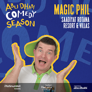 Magic Phil in Abu Dhabi – Comedy Events Comedy Events Shop Online at Dubai Trades
