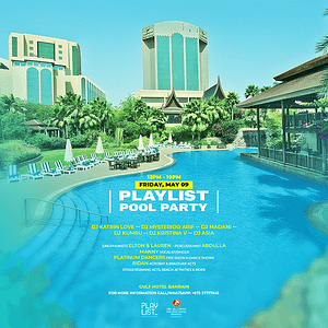 Playlist Pool Party at The Gulf Hotel, Bahrain – Nightlife Nightlife Shop Online at Dubai Trades