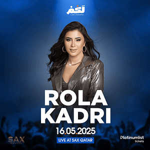 Rola Kadri Live at SAX in Doha – Concerts Concerts Shop Online at Dubai Trades