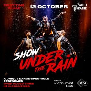 Show Under the Rain at Zabeel Theatre in Dubai – Shows and Theatrical Plays Shows and Theatrical Plays Shop Online at Dubai Trades