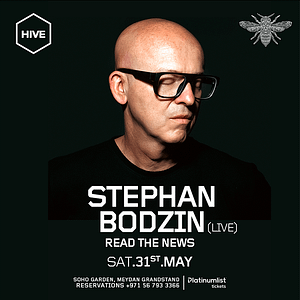 Stephan Bodzin Live at Hive, Soho Garden Meydan in Dubai – Nightlife Nightlife Shop Online at Dubai Trades 2