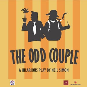 The Odd Couple – A Play by Neil Simon by Manama Theatre Club – Shows and Theatrical Plays Shows and Theatrical Plays Shop Online at Dubai Trades