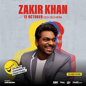 Zakir Khan Live at Coca-Cola Arena | Dubai Comedy Festival 2025 – Shows and Theatrical Plays Shows and Theatrical Plays Shop Online at Dubai Trades