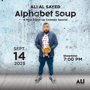 Ali Al Sayed: Alphabet Soup stand up comedy special in Dubai – Shows and Theatrical Plays Shows and Theatrical Plays Shop Online at Dubai Trades