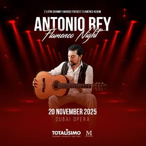 Antonio Rey – Flamenco Night at Dubai Opera – Concerts Concerts Shop Online at Dubai Trades