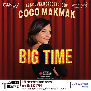 Big Time Comedy by Coco Makmak at Zabeel Theatre, Dubai – Comedy Events Comedy Events Shop Online at Dubai Trades