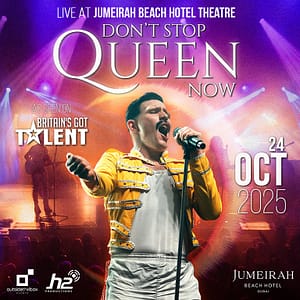 Don’t Stop Queen Now at Jumeirah Beach Hotel in Dubai – Concerts Concerts Shop Online at Dubai Trades
