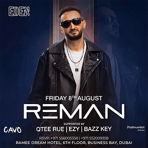 Eden Presents Reman Live in Dubai – Nightlife Nightlife Shop Online at Dubai Trades