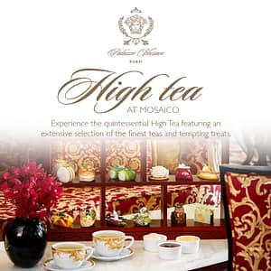 High Tea at Mosaico Lounge | Palazzo Versace Dubai – Brunches Brunches Shop Online at Dubai Trades