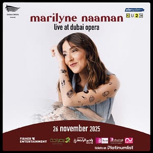 Marilyn Naaman live at Dubai Opera – Concerts Concerts Shop Online at Dubai Trades