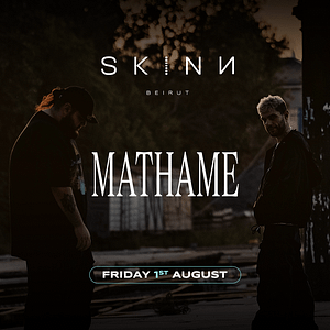 Mathame at Skinn in Beirut – Nightlife Nightlife Shop Online at Dubai Trades 2