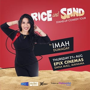 Rice & Sand by Imah in Epix Cinemas – Comedy Events Comedy Events Shop Online at Dubai Trades 2