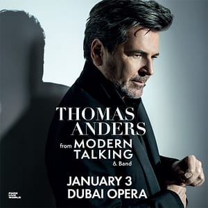 Thomas Anders at Dubai Opera – Concerts Concerts Shop Online at Dubai Trades