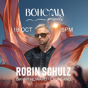 Bohemia presents Robin Schulz in Dubai – Nightlife Nightlife Shop Online at Dubai Trades
