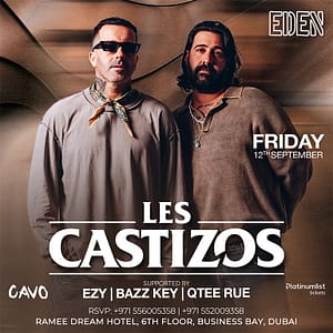 Eden Presents Les Castizos Live in Dubai – Nightlife Nightlife Shop Online at Dubai Trades