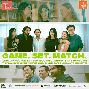 Game. Set. Match at Playhouse Studio Theatre, Mall of the Emirates in Dubai – Shows and Theatrical Plays Shows and Theatrical Plays Shop Online at Dubai Trades 2