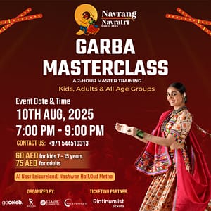 Garba Masterclass led by Professional Garba Choreographers in Dubai – Desi Events Desi Events Shop Online at Dubai Trades 2