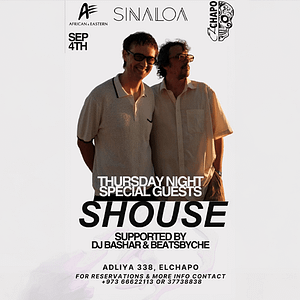Shouse live at Sinaloa by Elchapo, Bahrain – Nightlife Nightlife Shop Online at Dubai Trades