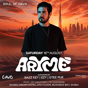 Soul of Cavo Presents Aryme Live in Dubai – Nightlife Nightlife Shop Online at Dubai Trades