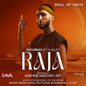 Soul of Cavo Presents Raja Live in Dubai – Nightlife Nightlife Shop Online at Dubai Trades