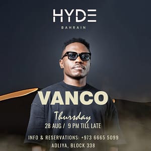 Vanco at Hyde Bahrain – Nightlife Nightlife Shop Online at Dubai Trades