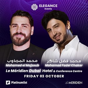Elegance Night with Mohamed Fadel Chaker and Mohamed El-Majzoub in Dubai – Concerts Concerts Shop Online at Dubai Trades