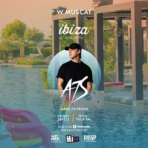Ibiza Pool Party Presents A7S in Muscat – Nightlife Nightlife Shop Online at Dubai Trades
