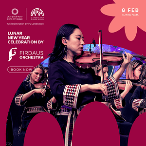 Lunar New Year Celebration by Firdaus Orchestra in Dubai – Concerts Concerts Shop Online at Dubai Trades