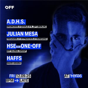 OFF Presents: A.D.H.S. (Drumcode/Exhale/K_ZPT) [Berlin] at Teres – JJs Irish Restaurant – Nightlife Nightlife Shop Online at Dubai Trades